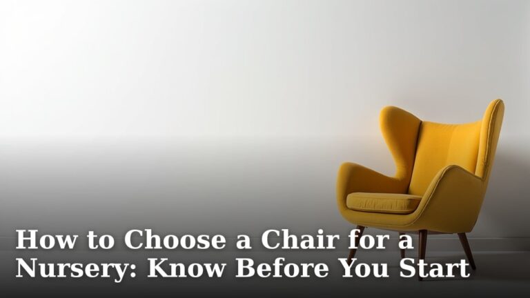 How to Choose a Chair for a Nursery: Know Before You Start