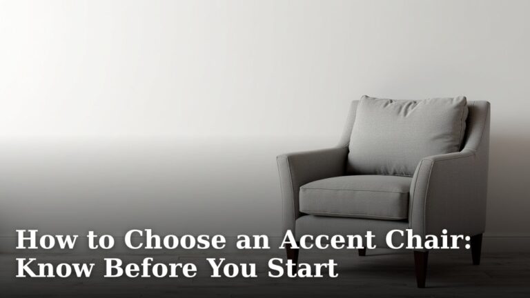 How to Choose an Accent Chair: Know Before You Start